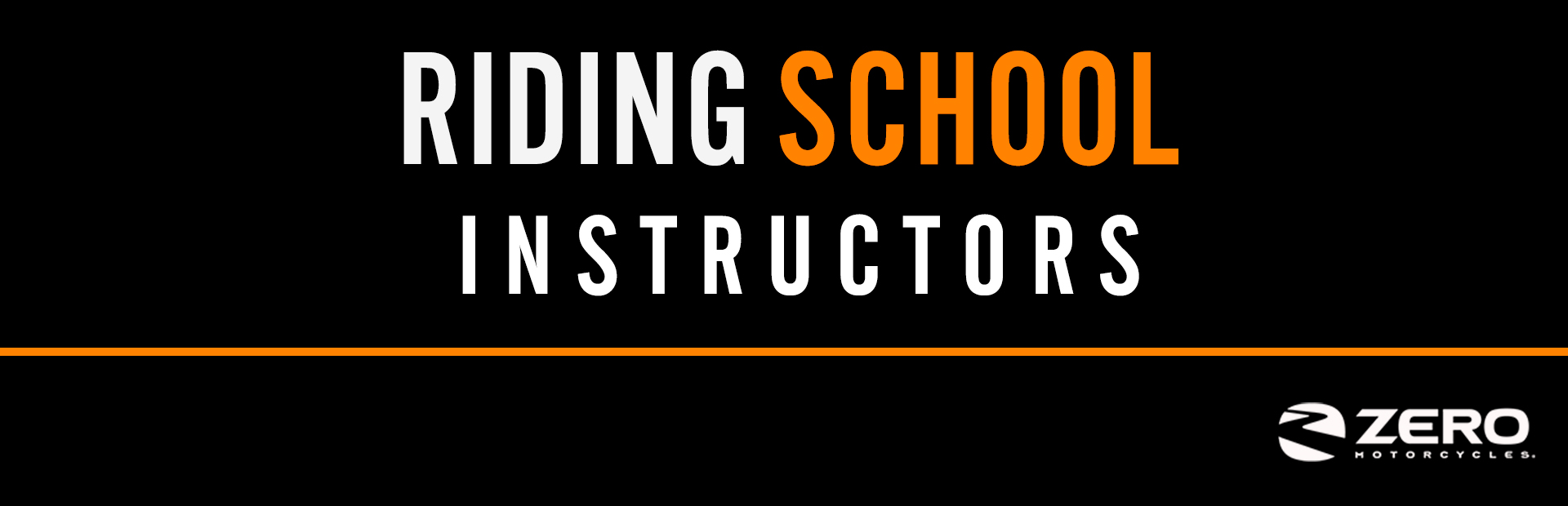 ZERO™: Riding School Instructors